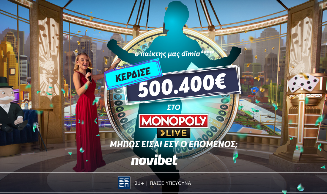     Novibet:   500.400  Monopoly Live!