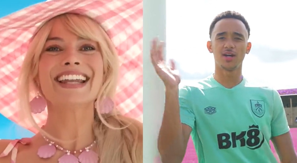       : Hi Burnley… I mean, Barbie! (vid)